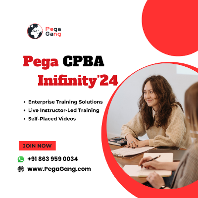 Live Pega CPBA Infinity'24 Training By Real Time Industry Experts – PegaGang